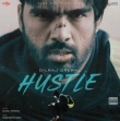 Hustle - Dilraj Grewal Mp3 Song Download