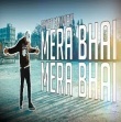 Emiway - Mera Bhai Mera Bhai Mp3 Song Download