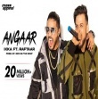 Angaar - IKKA Ft. Raftaar Mp3 Song Download