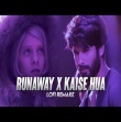 Runaway x Kaise Hua Mp3 Song Download
